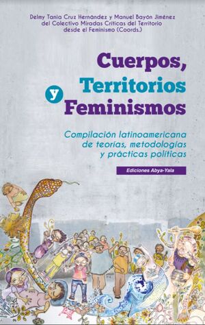 Cuerpos, territorios y feminismos. Compilación latinoamericana