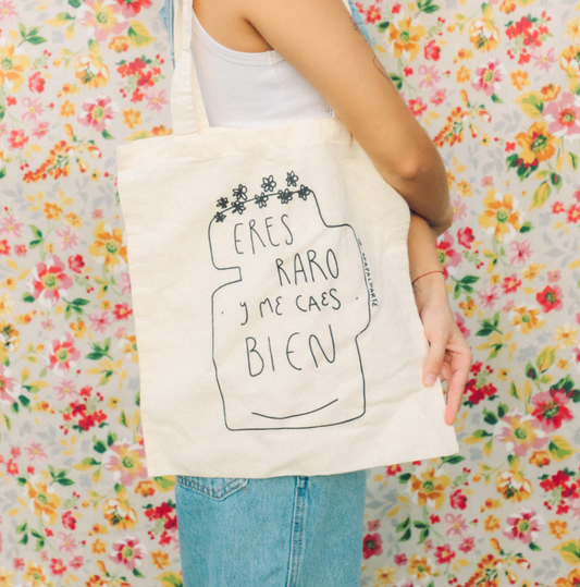 APAPACHARTE tote bag “eres raro y me caes bien”